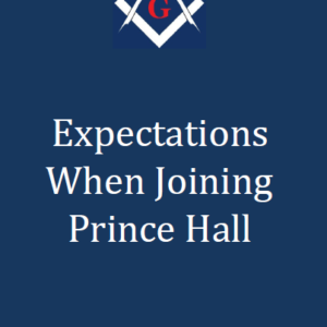 Book - Expectations When Joining Prince Hall